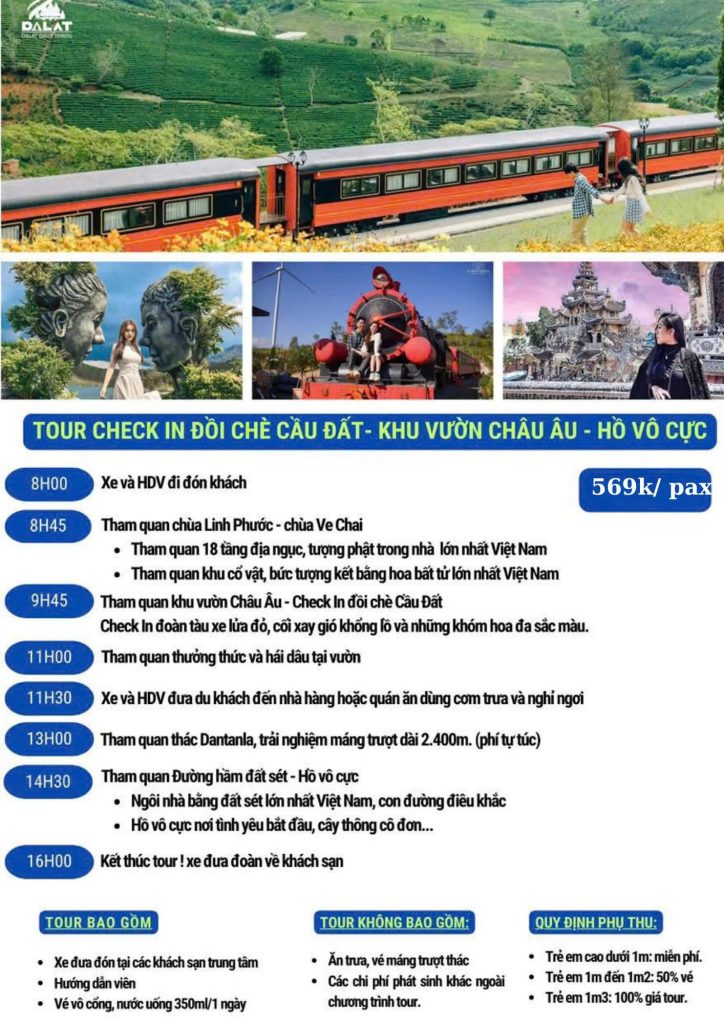 Tour Check-in Đồi Chè Cầu Đất - Khu Vườn Châu Âu - Hồ Vô Cực Đà Lạt